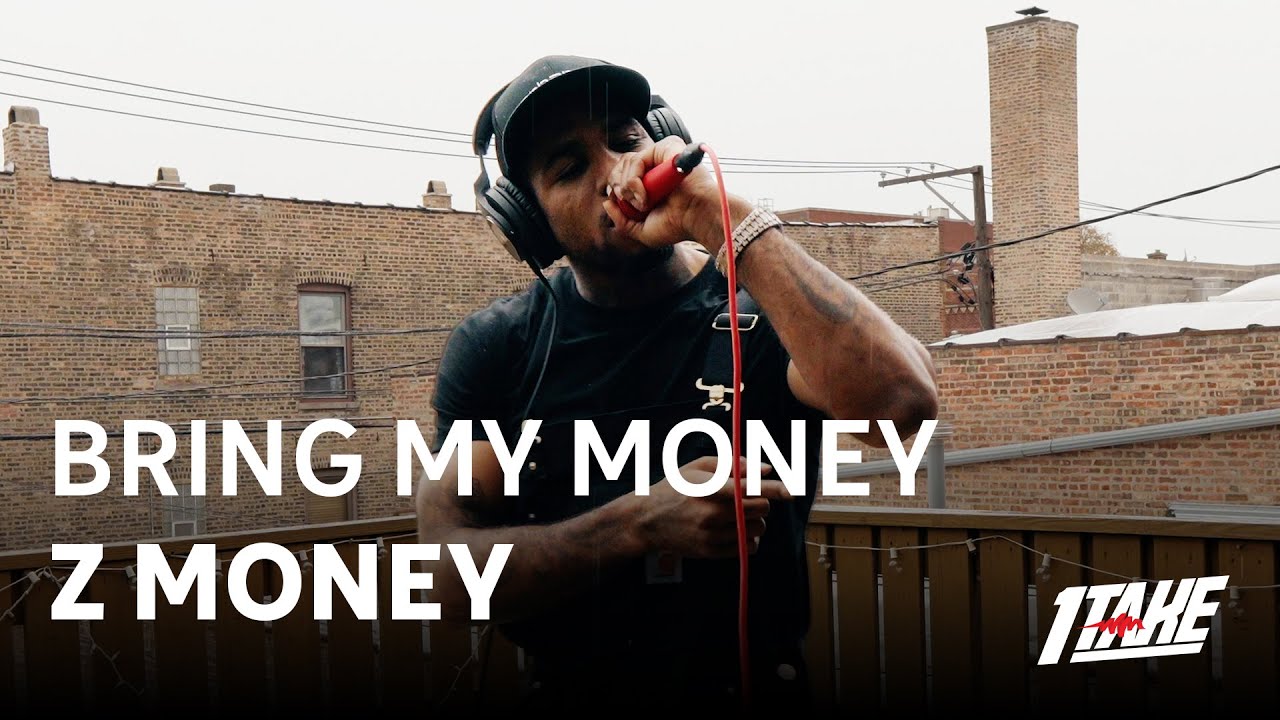 Z Money - Bring My Money | 1Take Performance - YouTube