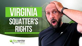 Squatters Rights in Virginia: What Richmond Landlords Must Know
