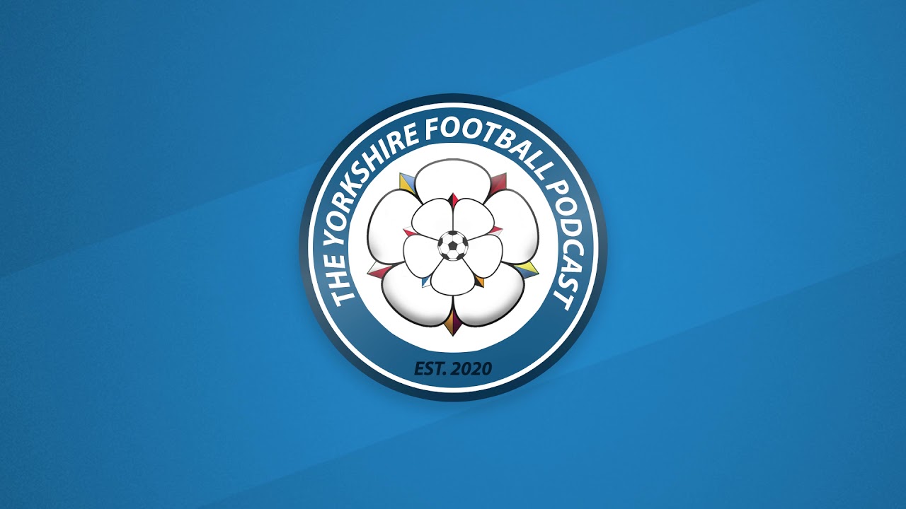 Episode One Intro The Yorkshire Football Podcast YouTube