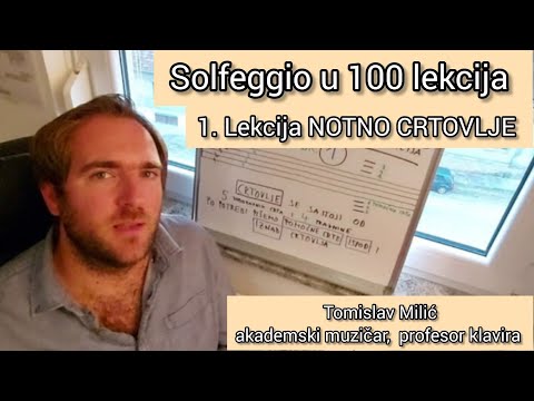 Solfeggio u 100 lekcija- 1. lekcija/ LESSON 1 NOTNO CRTOVLJE  TITLOVI NA HRV., ENG., NJEM.i SLO!😊