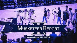 Musketeer Report Podcast: Message Board Q&A (3/5/2026)