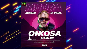 Onkosa - Muyayu (Mash Up) By Mudra D Viral (Audio) - 2021