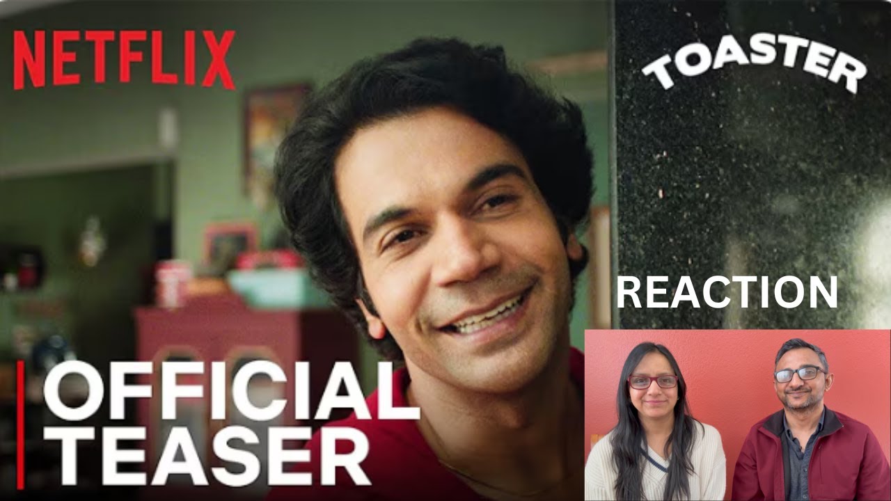 Toaster Teaser Reaction | Rajkummar Rao, Sanya Malhotra | Netflix India | NR Media 24x7