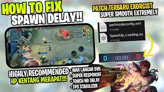 Wajib Coba!! Fix No Delay Spawn New Patch Update Super Smoothest 60fps!! Mobile legends!