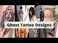 Most scary tattoos  ghost tattoo designs  simple ghost tattoo  lets style buddy