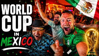 What It’s REALLY Like Watching the World Cup in Mexico 🇲🇽