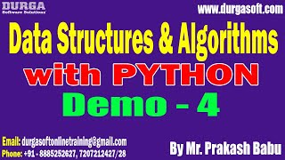 DSA with PYTHON tutorials || Demo - 4 || by Mr. Prakash Babu On 01-12-2023 @8AM IST