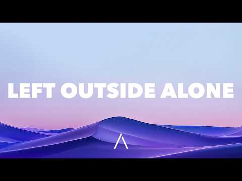 Anastacia - Left Outside Alone (Lyrics)