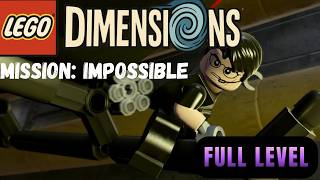 LEGO Dimensions | Mission: Impossible Level Pack | FULL LEVEL [No Commentary]