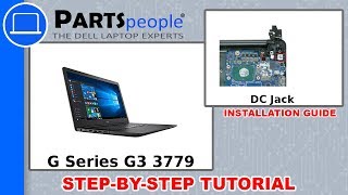 Dell G3 3779 (P35E003) DC Jack How-To Video Tutorial