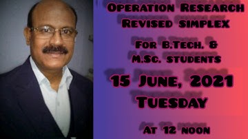 Operations Research (Revised Simplex Method) contd.