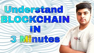 What Is A BLOCKCHAIN • Unlocking Future (3 Minutes )