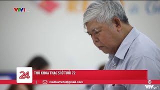 Thủ khoa thạc sĩ ở tuổi 72  | VTV24 screenshot 5