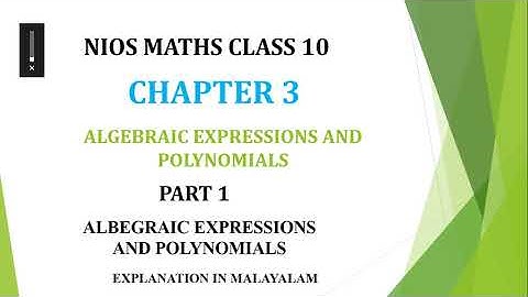 NIOS MATHS CLASS 10 CHAPTER 3 PART 1 #ALGEBRIC EXPRESSION AND POLYNOMIALS