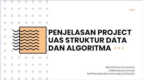 Penjelasan Project UAS Struktur Data dan Algoritma