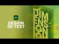 How to Design 3D Text in Adobe Dimension