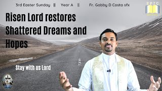 On the Road to Emmaus || 3rd Easter Sunday || Year A || Fr. Gabby D Costa sfx