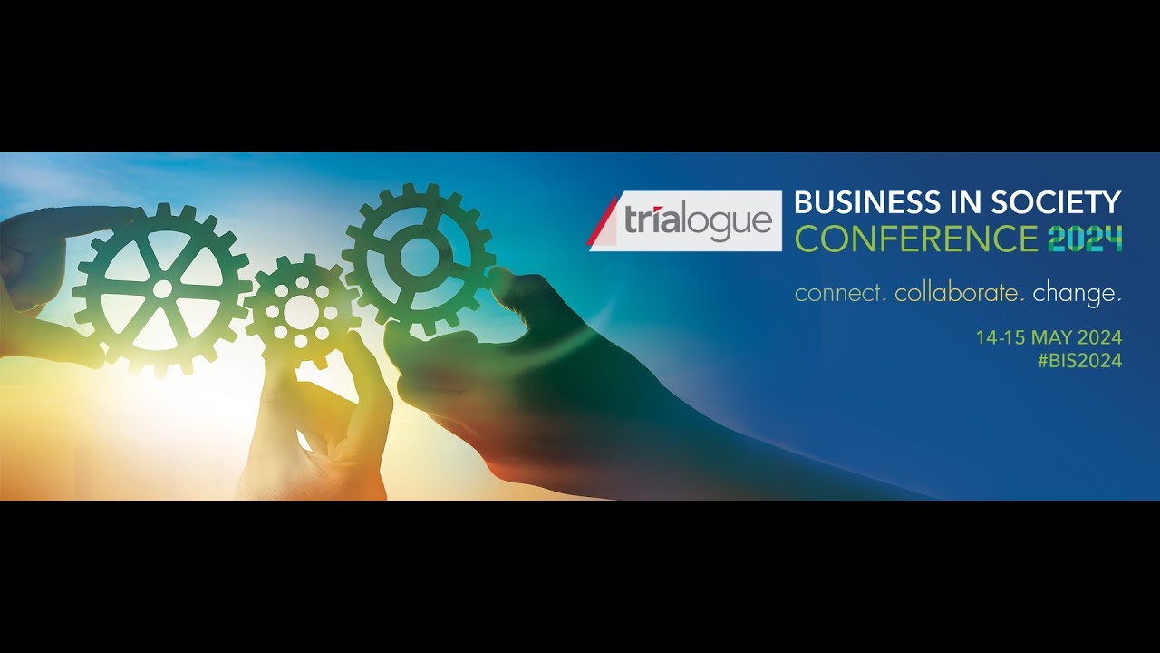 Highlights of Trialogue Business in Society Conference 2024