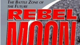 "Rebel Moon" (1995)?!!! Novel Review