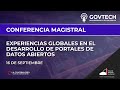 Conferencia Magistral: Experiencias globales en el desarrollo de portales de datos abiertos (16.09)