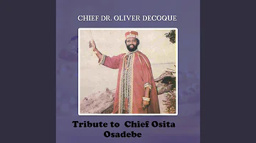 Tribute to Chief Osita Osadebe