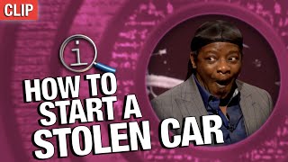 How (Not) To Start A Stolen Car | QI