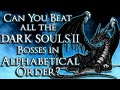 Can You Beat All Dark Souls 2 Bosses In Alphabetical Order?