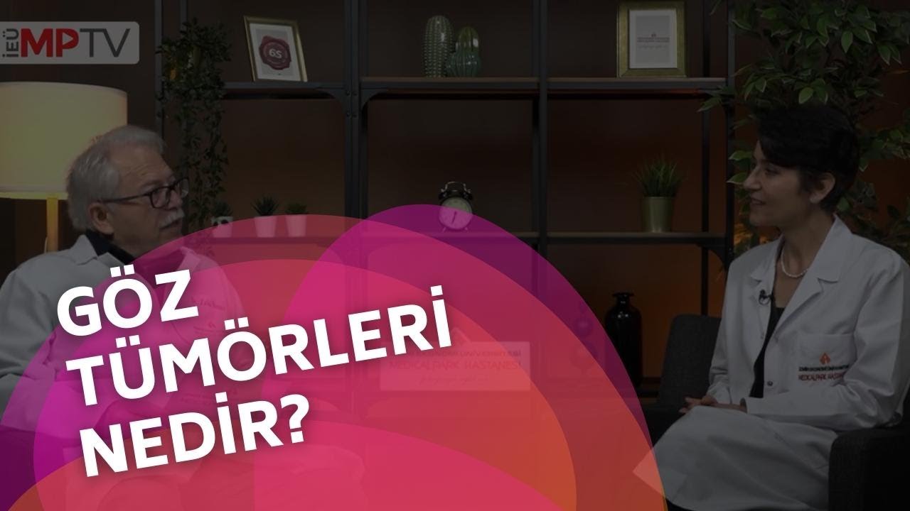 Göz Tümörü (Oküler Onkoloji) Nedir? | Geleceğimizde Sağlık Var - 46. Bölüm | Medical Point İzmir