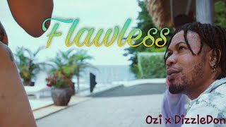 Ozi x DizzleDon- Flawless Resimi