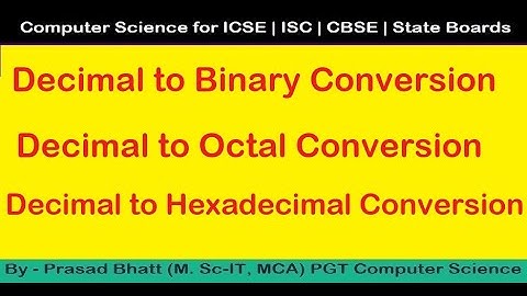 Lec 01 | decimal to binary | decimal to octal | decimal to hexadecimal conversion | Prasad Bhatt Sir