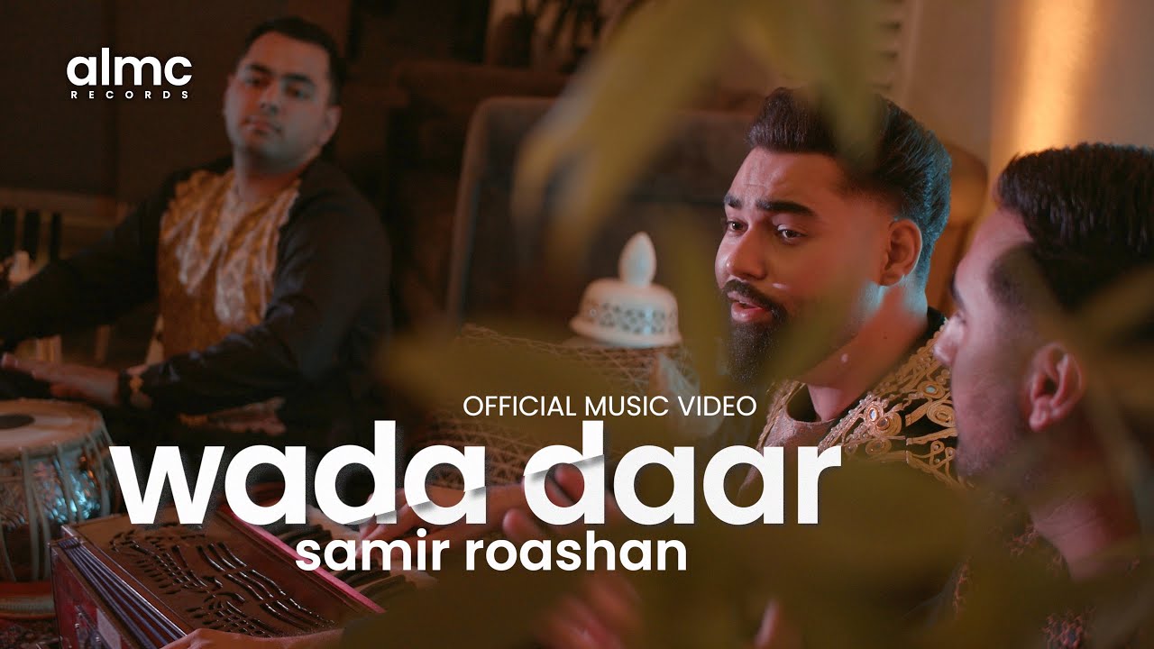 Samir Roashan   Wada Daar Official Music Video 2023  NEW AFGHAN SONG
