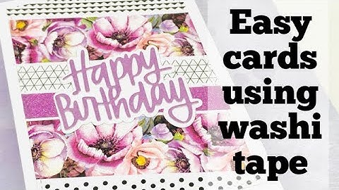 Making beautiful QUICK HANDMADE CARDS with WASHI TAPES | CARD MAKING TUTORIAL | GREAT CARD DESIGNS