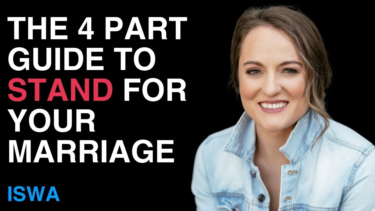 The 4 Part Framework To Standing For Your Marriage
