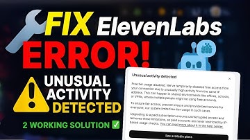 How to Fix "Unusual Activity Detected" on ElevenLabs | 100% Working (2 Methods)