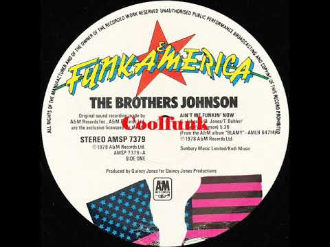 The Brothers Johnson - Ain't We Funkin' Now (12" Funk 1978)