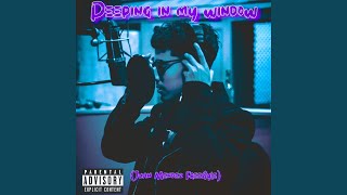 Peeping in My window (JuanMendezFreestyle) (Cell Therapy Remix)