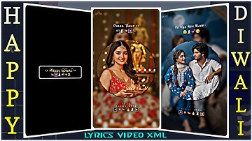 Happy Diwali 🪔 | Lyrics Video XML | 🧨 Diwali Status Editing Alight Motion | Edit By Karan Rajbhar 