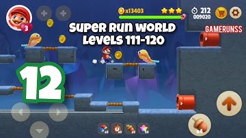 Super Run World: Go Jump Bro - Gameplay Walkthrough Android Part 12 - Levels 111-120