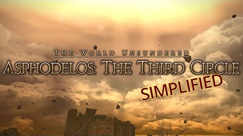 FFXIV Simplified - Pandæmonium - Asphodelos: The Third Circle