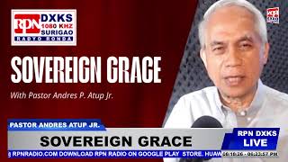 SOVEREIGN GRACE With Pastor Andres Atup Jr. | AUGUST 18, 2026