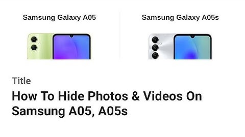 How To Hide Photos & Videos On Samsung A05, A05s