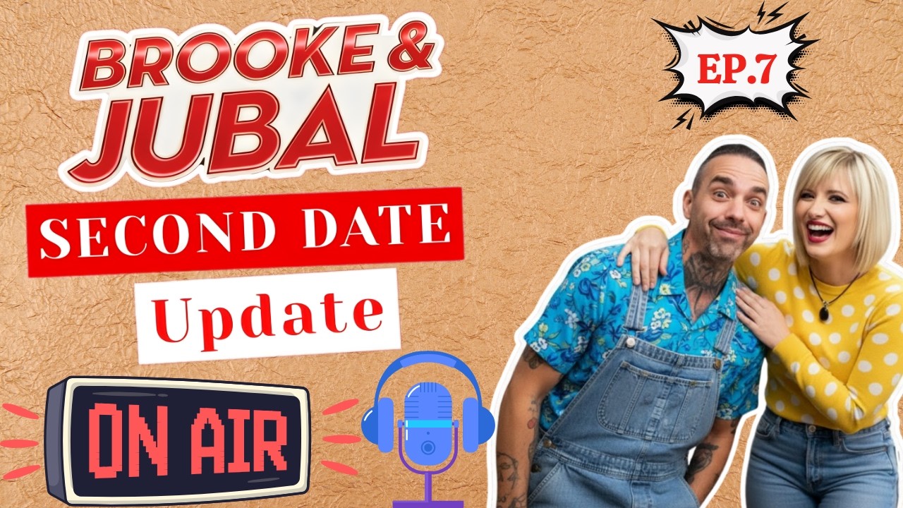 Brooke And Jubal Second Date Update | EP. 7 | The Call That Changed Everything