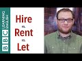 Hire vs rent vs let  english in a minute