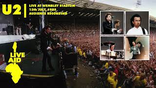 U2 | Live at Live Aid, 13th July 1985 (Audience Recording)