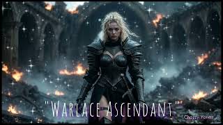 Warlace Ascendant | Epic Symphonic Metal Female Vocals (Within Temptation & Hans Zimmer Style)