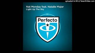 Nat Monday feat. Natalie Major - Light Up The Sky (Extended Mix)