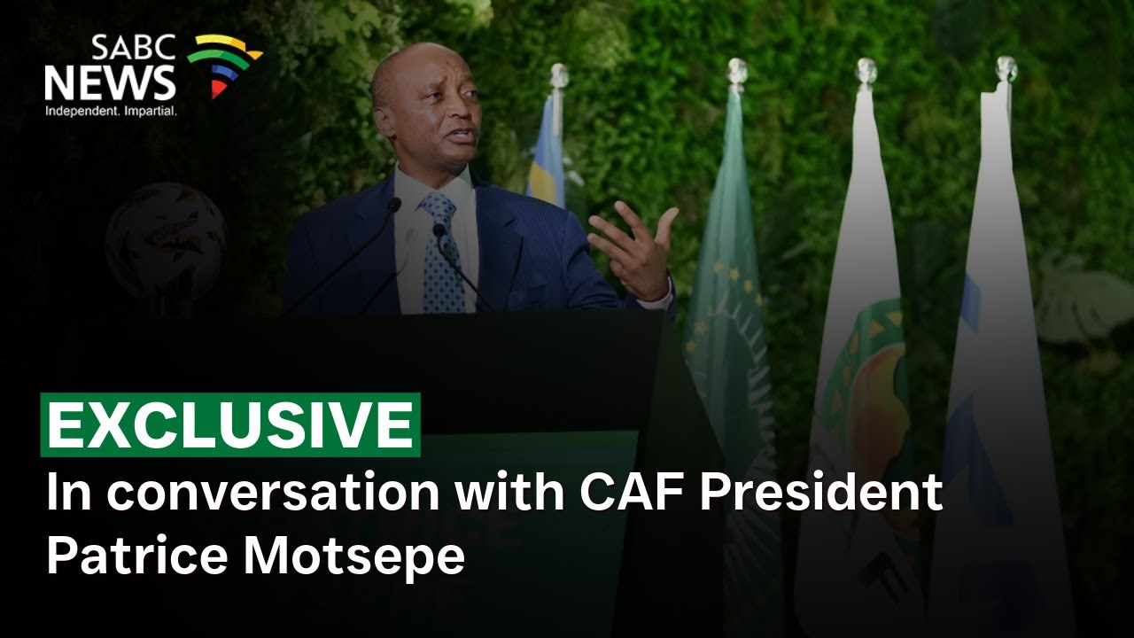 EXCLUSIVE | In conversation with CAF President Patrice Motsepe