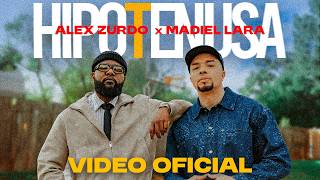 Alex Zurdo X @MadielLaraOnTheBeat - HIPOTENUSA (Video Oficial)