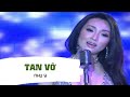 Tan Vỡ - Như Ý