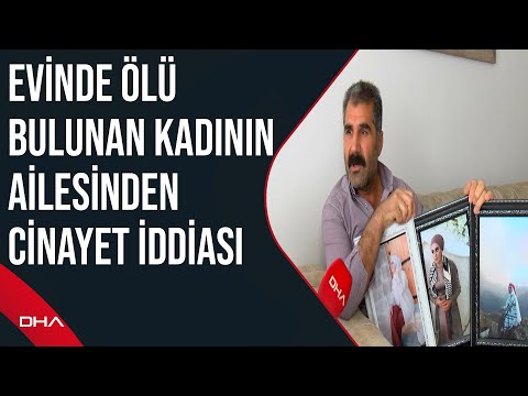 Ümraniye'de evinde ölü bulunan kadının ailesinden cinayet iddiası